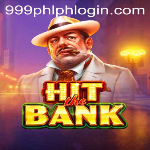 Dive into the Thrilling World of HitTheBank: A Game from 999PHL.COM