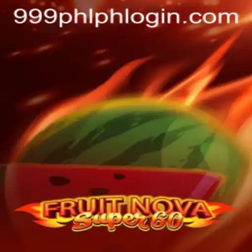 Exploring the Exciting World of FruitNovaSuper60: A Modern Gaming Experience