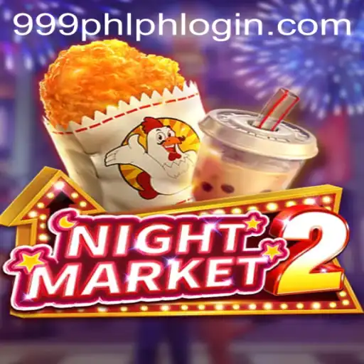 Explore the Exciting World of NightMarket2 and 999PHL.COM