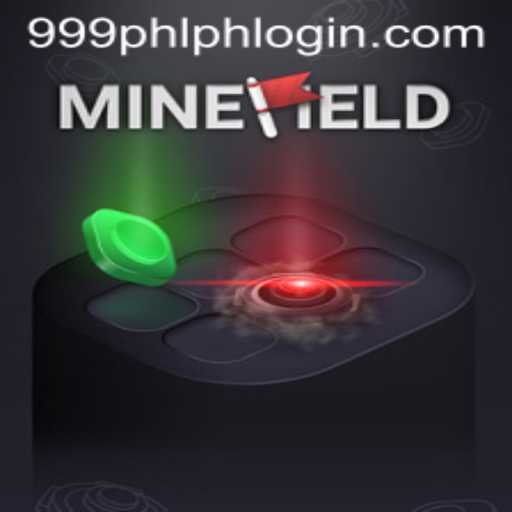 Exploring the Thrilling World of MineField and Its Connection to 999PHL.COM